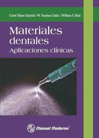 Materiales dentales. Aplicaciones clínicas ISBN: 9786074481211 Marban Libros