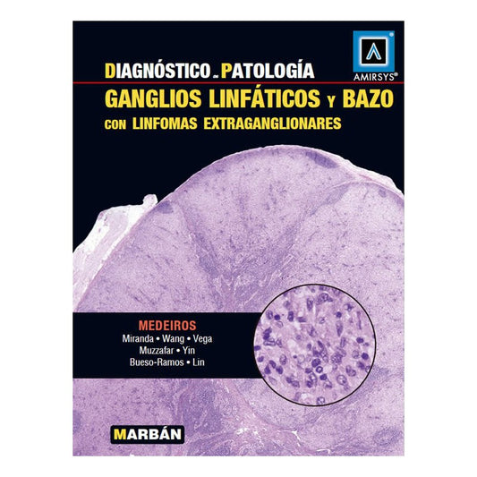 Diagnóstico en Patología  - Ganglios linfáticos y Bazo
