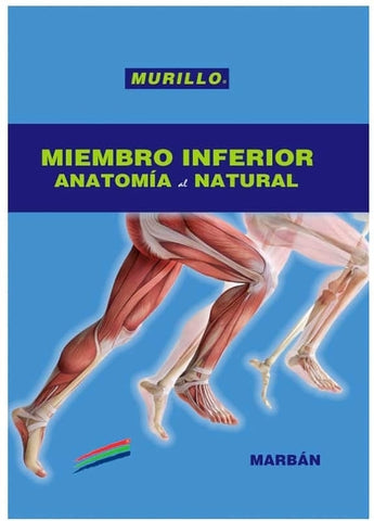 Miembro inferior. Anatomía al Natural ISBN: 9788417184872 Marban Libros