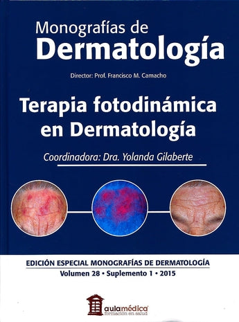 Monografías de Dermatología: Terapia Fotodinámica en Dermatología. Vol. 28 Suplemento 1 ISBN: 9788478855834 Marban Libros