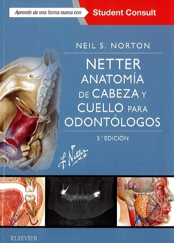 Neil S. Norton - Netter Anatomía de Cabeza y Cuello para Odontólogos ISBN: 9788491132059 Marban Libros
