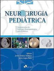 Neurocirugía Pediátrica. Fundamentos de Patología Neuroquirúrgica para Pediatras ISBN: 9788416732616 Marban Libros