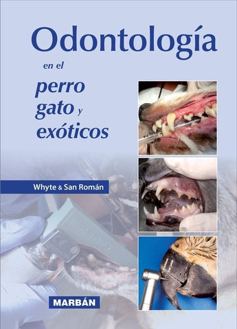 Odontología en el Perro, Gato y Exóticos ISBN: 9788417184964 Marban Libros