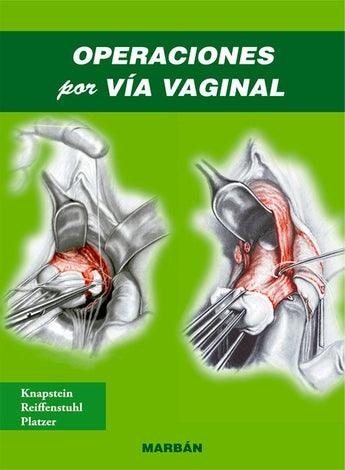 Operaciones por vía vaginal ISBN: 9788471012180 Marban Libros