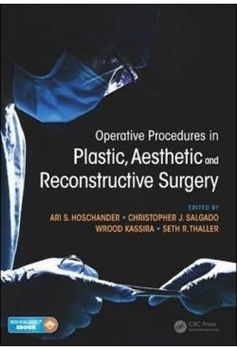 Operative Procedures in Plastic, Aesthetic and Reconstructive Surgery ISBN: 9781466585591 Marban Libros