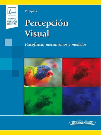 Percepción Visual. Psicofísica, Mecanismos y Modelos ISBN: 9788491103837 Marban Libros