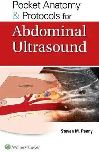 Pocket Anatomy & Protocols for Abdominal Ultrasound ISBN: 9781975119416 Marban Libros