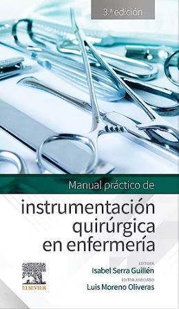 Manual Práctico de Instrumentación Quirúrgica en Enfermería