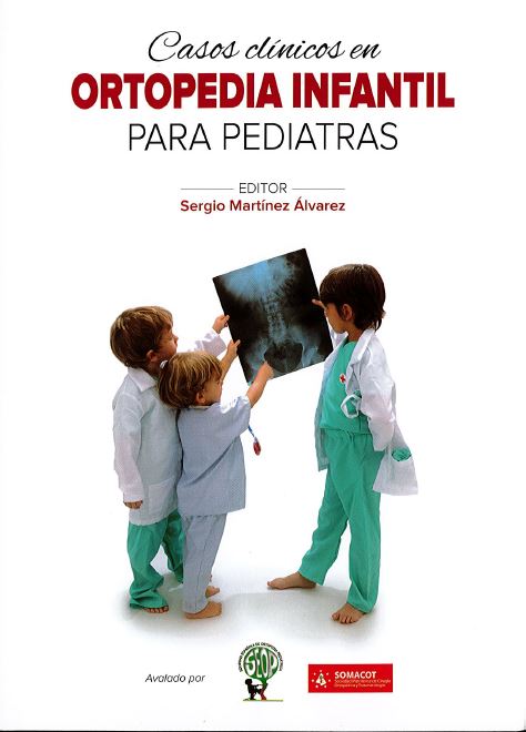 Casos Clínicos en Ortopedia Infantil para Pediatras
