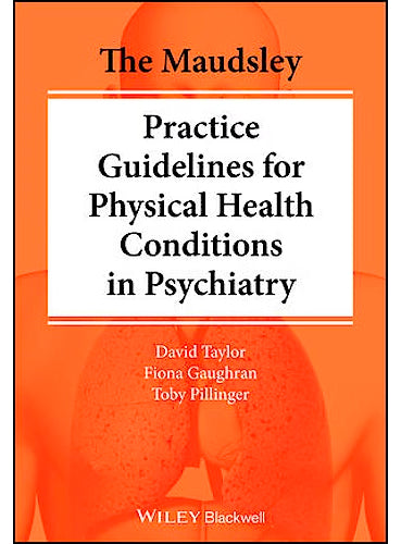Practice Guidelines for physical Health conditions in phychiatry