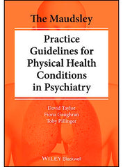Practice Guidelines for physical Health conditions in phychiatry