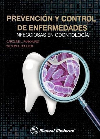 Prevención y Control de Enfermedades Infecciosas en Odontología ISBN: 9786074486568 Marban Libros
