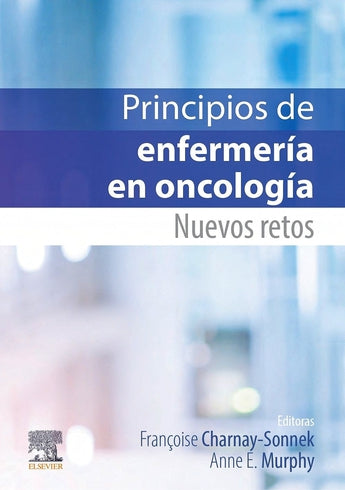 Principios de Enfermería en Oncología. Nuevos Retos ISBN: 9788413820446 Marban Libros