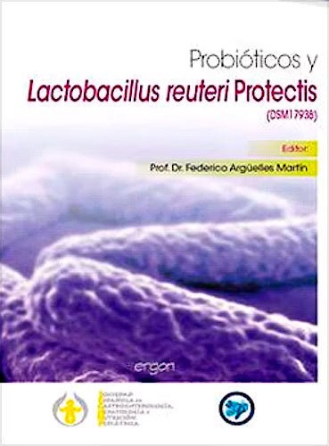 Probióticos y lactobacillus reiteró Protectis