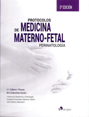 Protocolos de Medicina Materno-Fetal. Perinatología ISBN: 9788417194017 Marban Libros