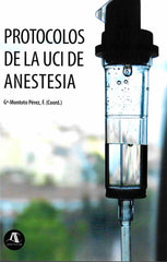 Protocolos de la UCI de Anestesia