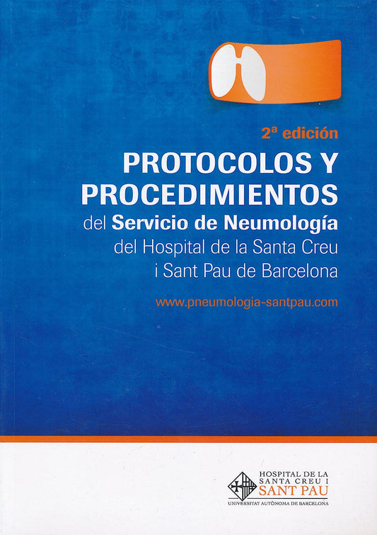 Protocolo y Procedimientos del Servicio de Neumología del hospital de la santa creu i sant pau de barcelona
