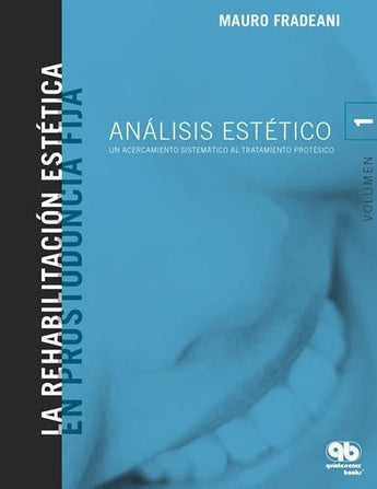 Rehabilitación Estética en Prostodoncia Fija ISBN: 9788489873377 Marban Libros