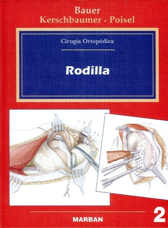 Rodilla. Cirugía Ortopédica. Vol 2 ISBN: 9788471012332 Marban Libros
