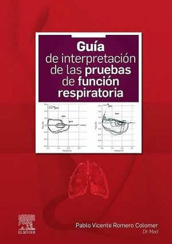 Romero - Guía de Interpretación de las Pruebas de Función Respiratoria ISBN: 9788491138501 Marban Libros