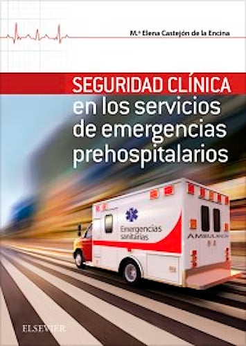Seguridad Clínica en los servicios de emergencias prehospitalarios