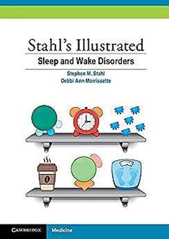 Sleep and Wake Disorders. Stahl's Illustrated ISBN: 9781107561366 Marban Libros