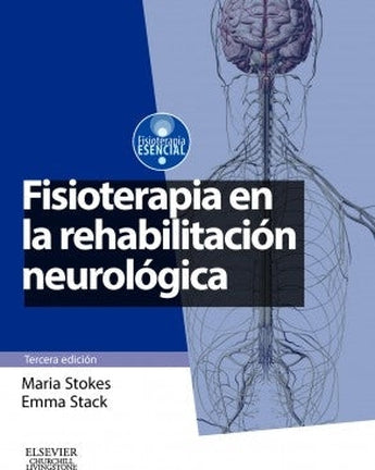 Stokes . Stack - Fisioterapia en la rehabilitación neurológica ISBN: 9788490223062 Marban Libros