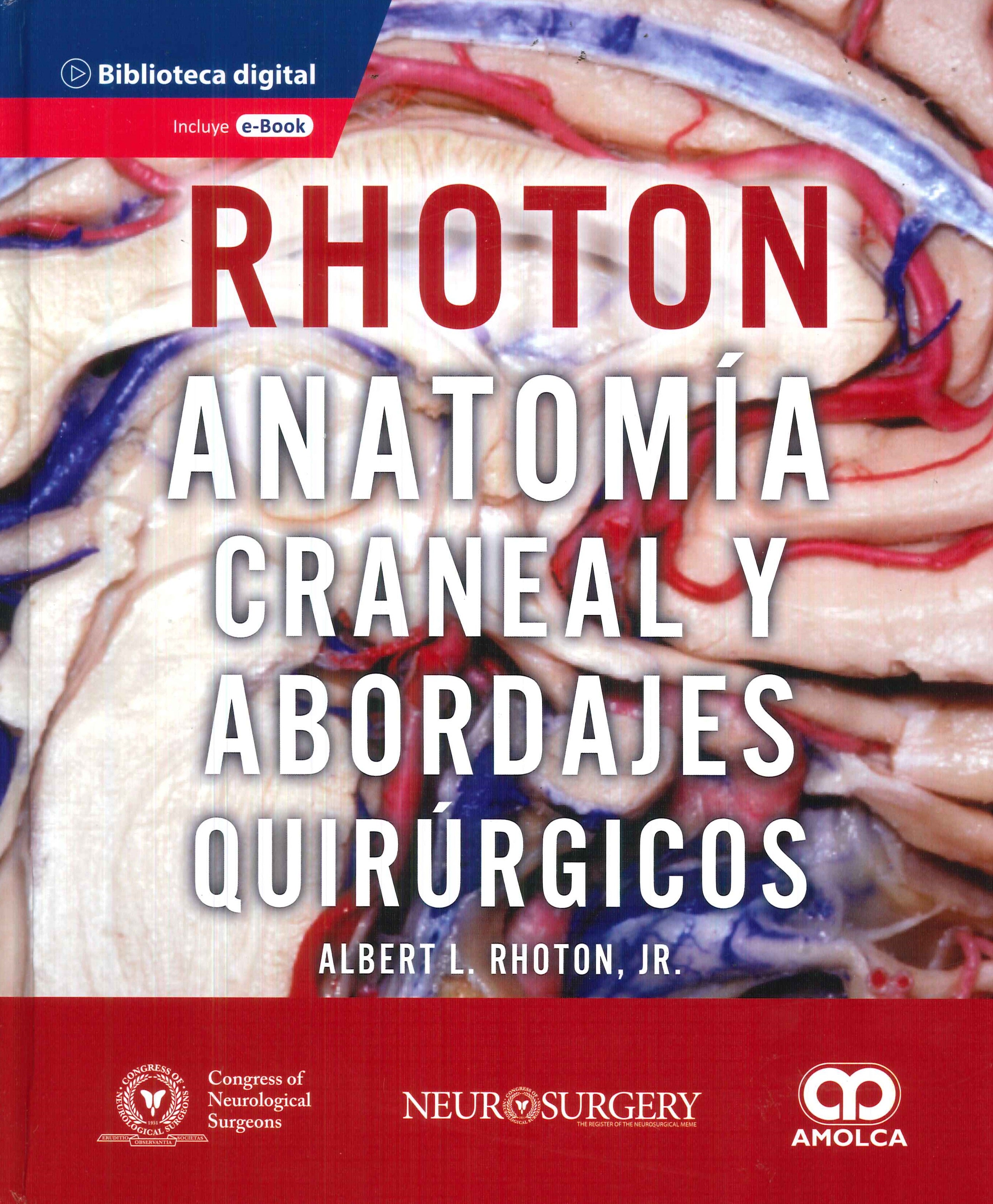 RHOTON Anatomía Craneal y Abordajes Quirúrgicos – Marbán Libros