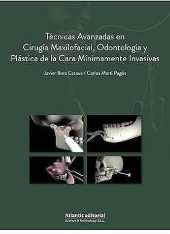 Técnicas Avanzadas en Cirugía Maxilofacial, Odontología y Plástica de la Cara M.I. ISBN: 9788494559068 Marban Libros