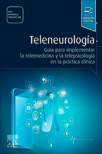 Teleneurología. Guía para Implementar la Telemedicina en la Práctica Clínica