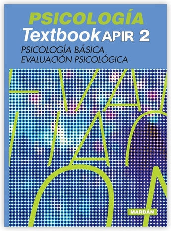 Textbook APIR 2 - Psicología Básica, Evaluación Psicológica ISBN: 9788416042753 Marban Libros