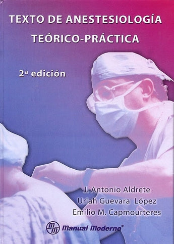 Texto de Anestesiología Teórico-Práctica ISBN: 9789707290594 Marban Libros