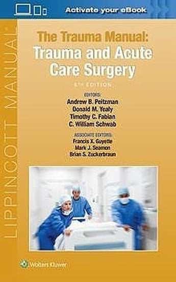 The Trauma Manual. Trauma and Acute Care Surgery ISBN: 9781975113049 Marban Libros