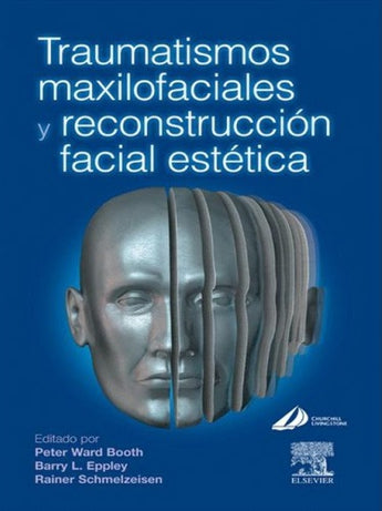 Traumatismos Maxilofaciales y Reconstrucción facial ISBN: 9788481748369 Marban Libros