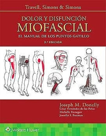 Travell, Simons y Simons Dolor y Disfunción Miofascial. El Manual de los Puntos Gatillo ISBN: 9788417602024 Marban Libros