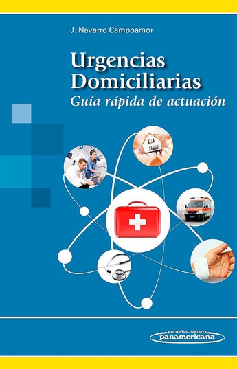Urgencias Domiciliarias. Guía Rápida de Actuación ISBN: 9788491100645 Marban Libros