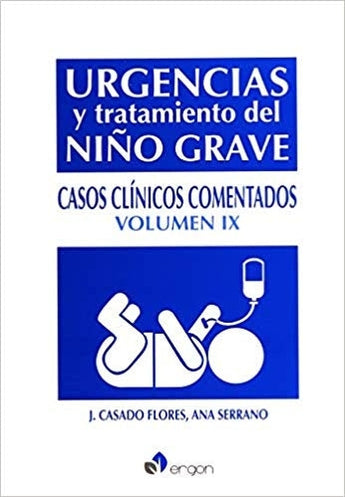 Urgencias y Tratamiento del Niño Grave. Casos Clínicos Comentados ISBN: 9788417194697 Marban Libros