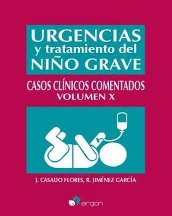 Urgencias y Tratamiento del Niño Grave. Casos Clínicos comentados ISBN: 9788418576218 Marban Libros
