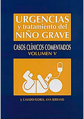 Urgencias y Tratamiento del Niño Grave Vol.5