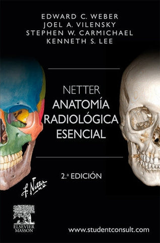 Weber . Vilensky . Carmichael . Lee - Netter Anatomía radiológica esencial ISBN: 9788445826096 Marban Libros